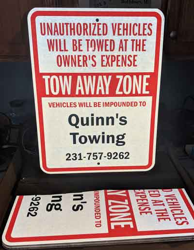 Quinn’s Towing Private Property Signs